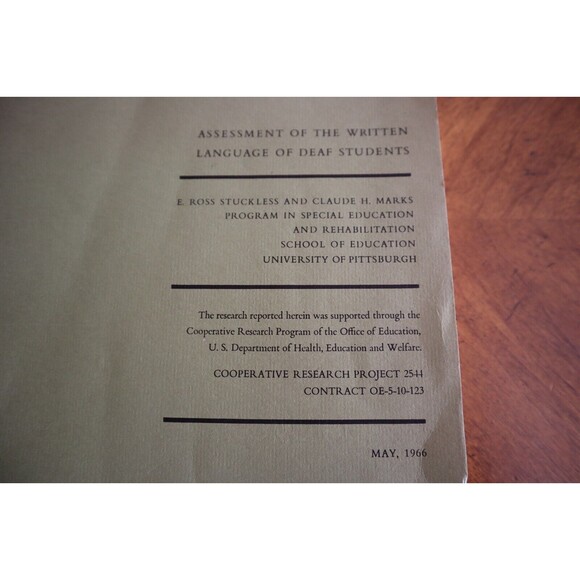 ASSESSMENT OF THE WRITTEN LANGUAGE OF DEAF STUDENTS C. Marks, E. R. Stuckless P - Picture 3 of 13